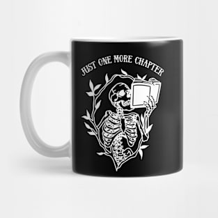 Skeleton Reading Gothic Book Lover - Just One More Chapter Dark Mug